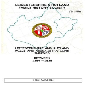 Leicestershire & Rutland Wills Index..CD 125